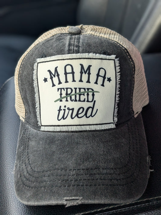 Mama Tired Hat Front 