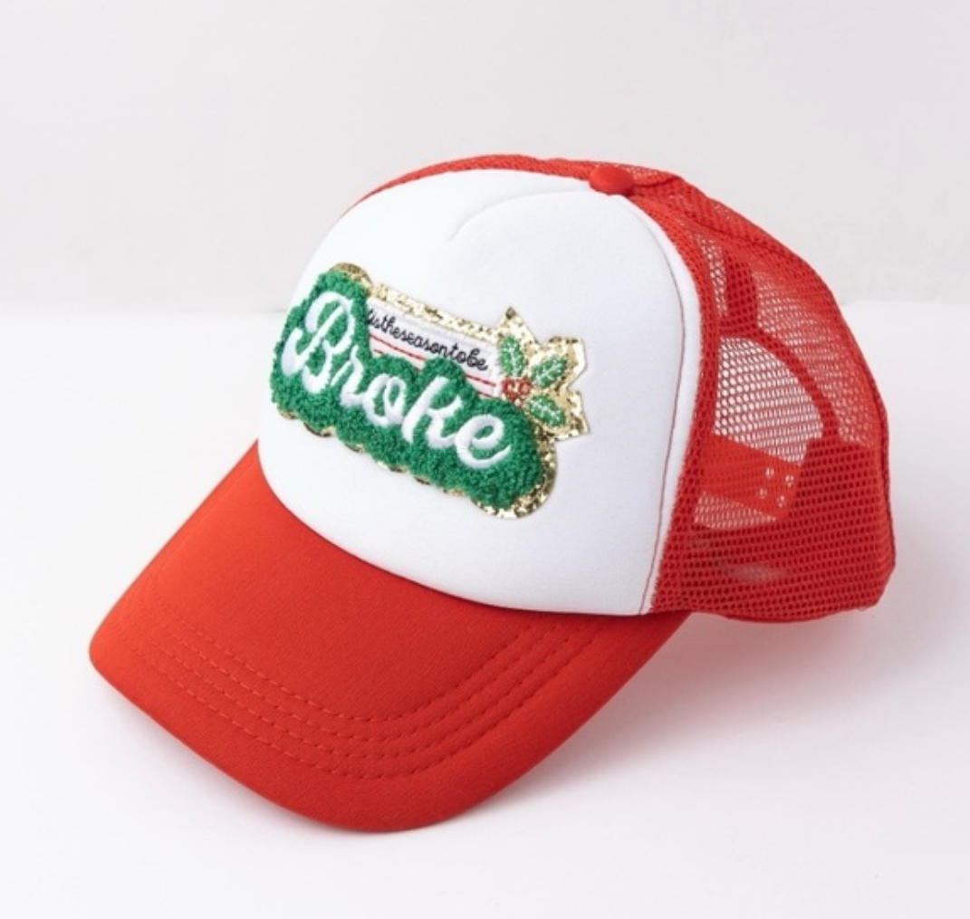 Tis the Season to be Broke Hat