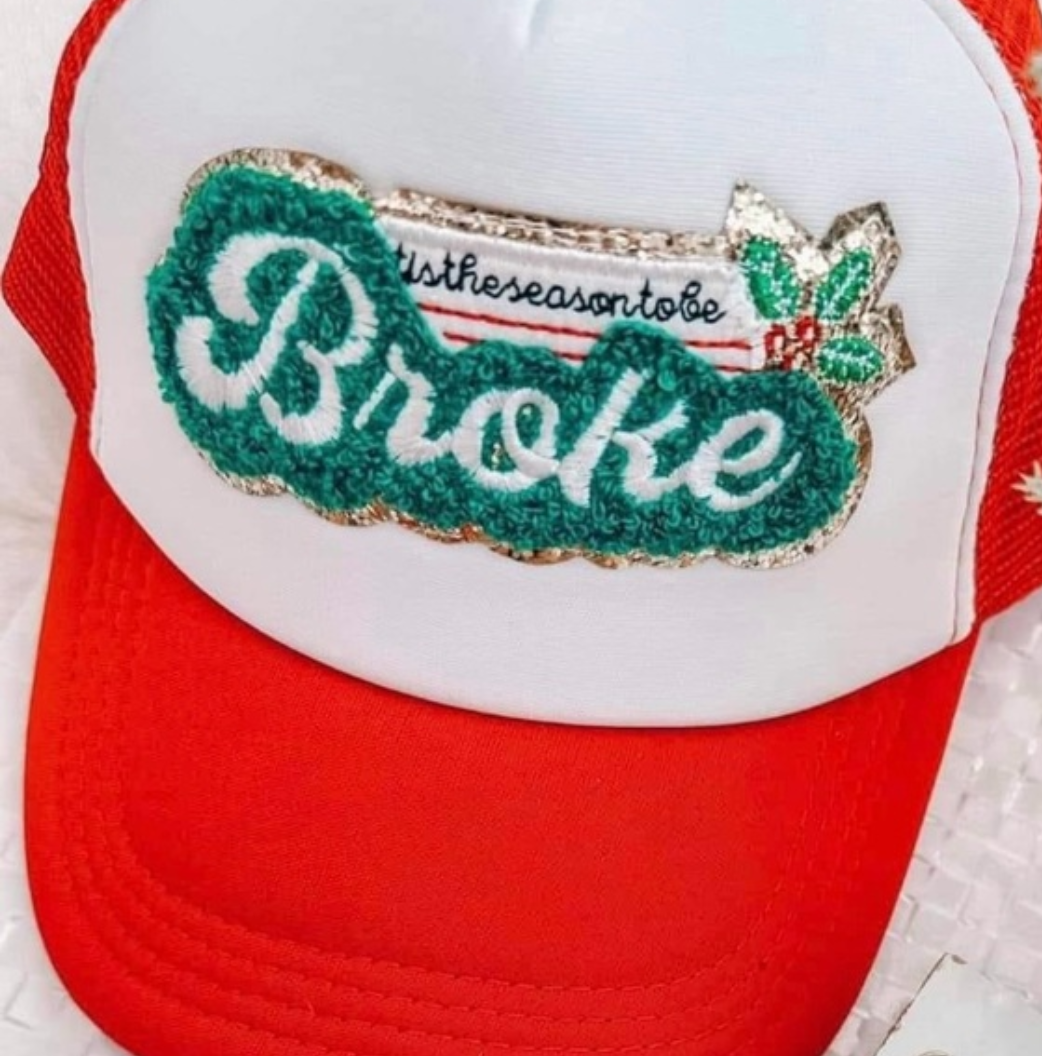 Tis the Season to be Broke Hat